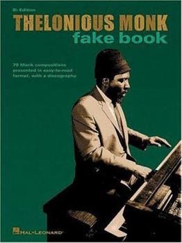 Paperback Thelonious Monk Fake Book: B-Flat Edition Book