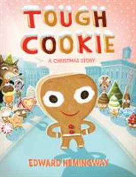 Hardcover Tough Cookie: A Christmas Story Book