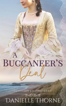 Paperback A Buccaneer's Deal: A Clean & Wholesome Romance Book