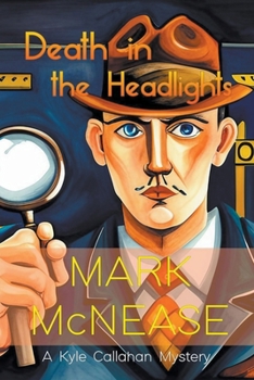 Paperback Death in the Headlights: A Kyle Callahan Mystery Book