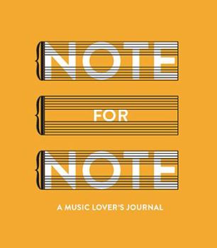 Stationery Note for Note: A Music Journal Book