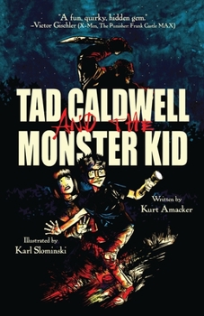 Paperback Tad Caldwell and the Monster Kid Book