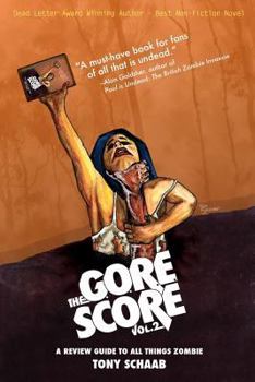 Paperback The G.O.R.E. Score, Volume 2: A Review Guide to All Things Zombie Book