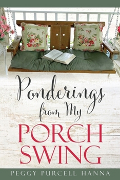 Paperback Ponderings from My Porch Swing Book