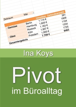 Paperback Pivot: im Büroalltag [German] Book