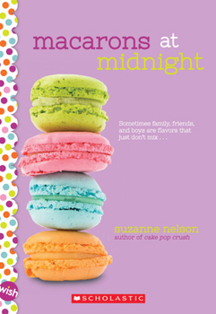 Paperback Macarons at Midnight: A Wish Novel Book