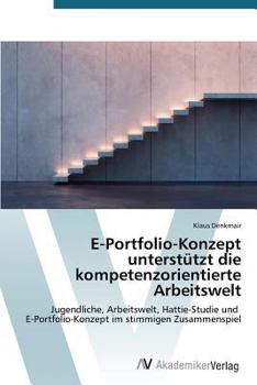 Paperback E-Portfolio-Konzept Unterstutzt Die Kompetenzorientierte Arbeitswelt [German] Book