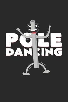 Pole dancing: 6x9 Pole Fitness - grid - squared paper - notebook - notes