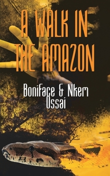 Paperback A Walk in the Amazon Book