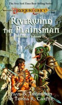 Riverwind, the Plainsman - Book #1 of the Dragonlance: Preludes II