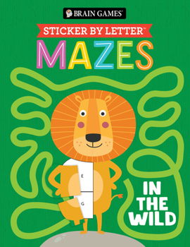 Paperback Brain Games - Sticker by Letter - Mazes: In the Wild Book