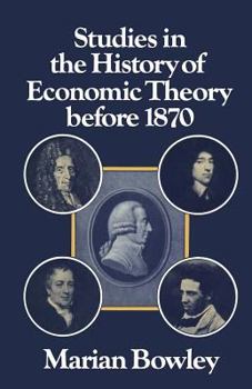 Paperback Studies in the History of Economic Theory Before 1870 Book