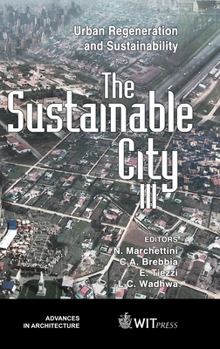 Hardcover The Sustainable City III: Urban Regeneration and Sustainability Book