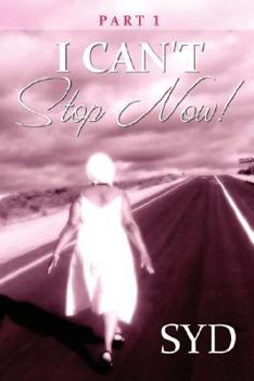 Paperback I Can't Stop Now! Book