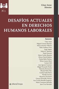 Paperback Desafíos actuales en derechos humanos laborales [Spanish] Book
