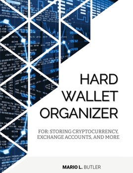 Paperback Hard Wallet Organizer: For Storing Cryptocurrency, Exchange Accounts and More Book