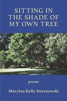 Paperback Sitting in the Shade of My Own Tree Book