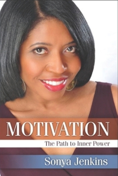 Paperback Motivation: The Path to Inner Power Book