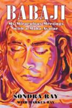 Paperback Babaji: My Miraculous Meetings with a Maha Avatar Book