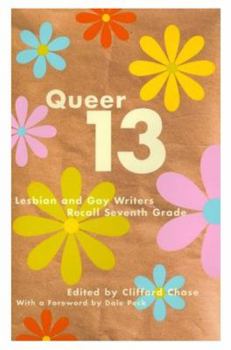 Paperback Queer 13: Lesbian and Gay Writers Recall Seventh Grade Book