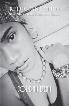 Paperback Reluctant Bride: Short Stories from Papua New Guinea Book