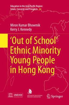 Paperback 'Out of School' Ethnic Minority Young People in Hong Kong Book