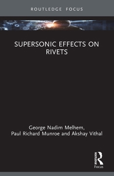 Paperback Supersonic Effects on Rivets Book