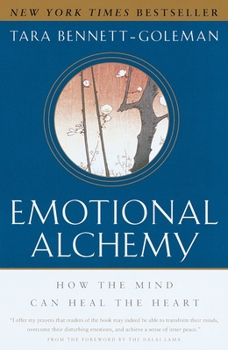 Paperback Emotional Alchemy: How the Mind Can Heal the Heart Book