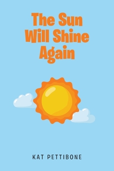 Paperback The Sun Will Shine Again Book