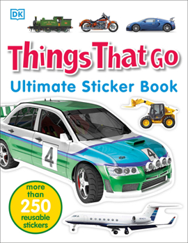 Paperback Ultimate Sticker Book: Things That Go: More Than 250 Reusable Stickers Book