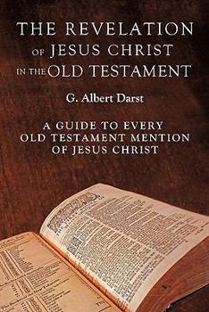 Paperback The Revelation of Jesus Christ in the Old Testament Book