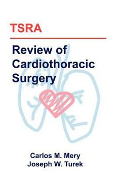 TSRA Review of Cardiothoracic Surgery