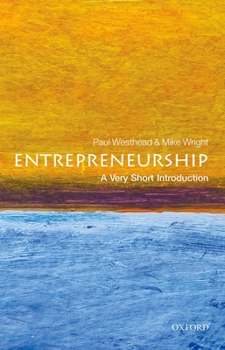 Entrepreneurship: A Very Short Introduction - Book  of the Oxford's Very Short Introductions series