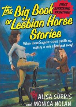 Paperback The Big Book Of Lesbian Horse Stories Book