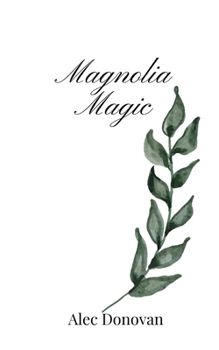 Paperback Magnolia Magic Book