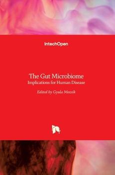 Hardcover The Gut Microbiome: Implications for Human Disease Book