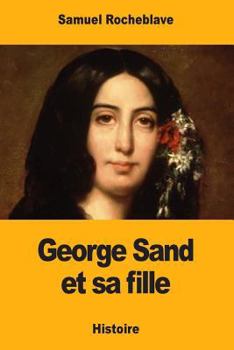 Paperback George Sand et sa fille [French] Book