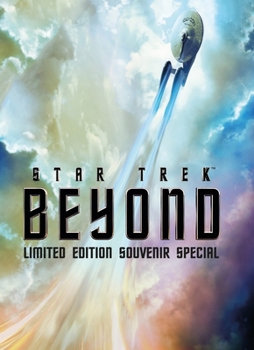 Hardcover Star Trek Beyond: The Official Limited Edition Souvenir Special Book (TITAN STAR TREK COLLECTIONS) Book