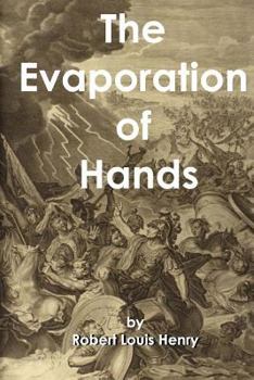 Paperback The Evaporation of Hands Book