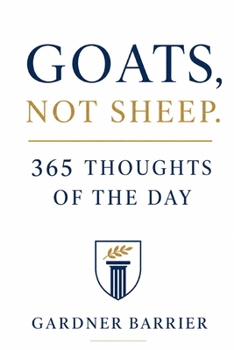 Paperback Goats, Not Sheep: 365 Days for Courageous Living Book