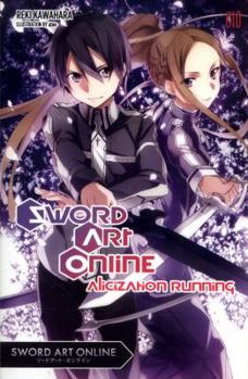 Paperback Sword Art Online 10 (Light Novel): Alicization Running Book