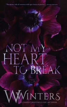 Hardcover Not My Heart to Break Book