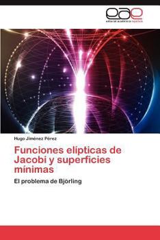 Paperback Funciones Elipticas de Jacobi y Superficies Minimas [Spanish] Book