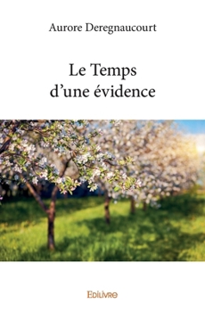 Paperback Le Temps d'une évidence [French] Book