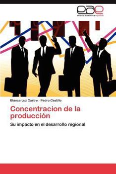 Paperback Concentracion de La Produccion [Spanish] Book