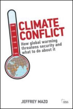 Paperback Climate Conflict: How Global Warming Threatens Security and What to Do about It Book