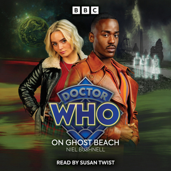 Doctor Who: On Ghost Beach: 15th Doctor Audio Original - Book #27 of the BBC's New Doctor Who Audio Originals