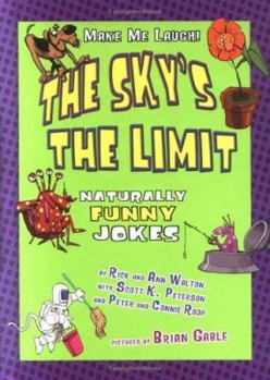 The Sky's the Limit: Naturally Funny Jokes - Book  of the Make Me Laugh