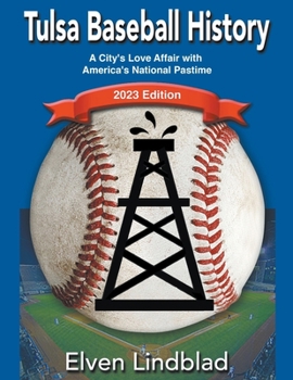 Paperback Tulsa Baseball History: 2023 Edition Book