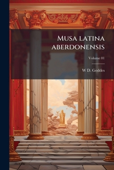Paperback Musa latina aberdonensis Volume 01 [Latin] Book